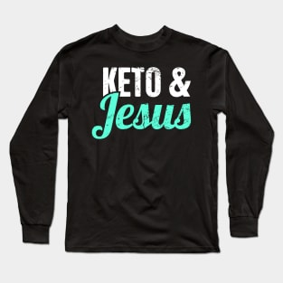 Keto & Jesus | Funny Ketosis Graphic Long Sleeve T-Shirt